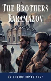 The Brothers Karamazov - Fyodor Dostoevsky - ebook