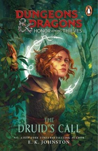 Dungeons & Dragons Honor Among Thieves The Druid's Call - Johnston E. K. - książka