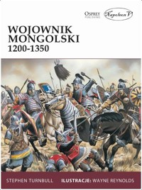 Wojownik mongolski 1200-1350 - Stephen Turnbull - książka