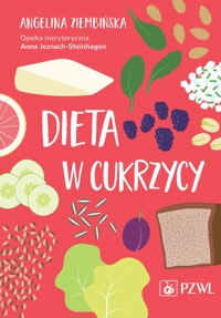 Dieta w cukrzycy - Angelina Ziembińska, Anna Jeznach-Steinhagen - książka