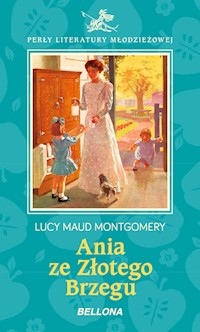 Ania ze Złotego Brzegu - Lucy Maud Montgomery - ebook