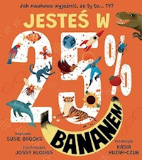 Jesteś w 25% bananem - Brooks Susie - książka