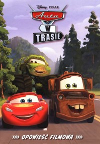 Auta w trasie Opowieść filmowa -  - książka