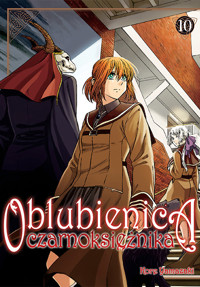 Oblubienica czarnoksiężnika #10 - Kore Yamazaki - książka