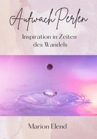 AufwachPerlen - Marion Elend - ebook