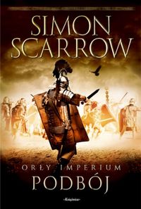 Orły imperium 2 Podbój - Simon Scarrow - książka