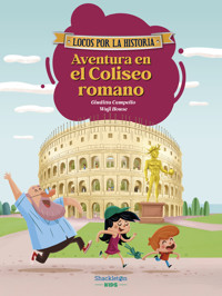 Aventura en el Coliseo romano - Giuditta Campello - ebook