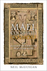Máel Coluim III, 'Canmore' - Neil McGuigan - ebook