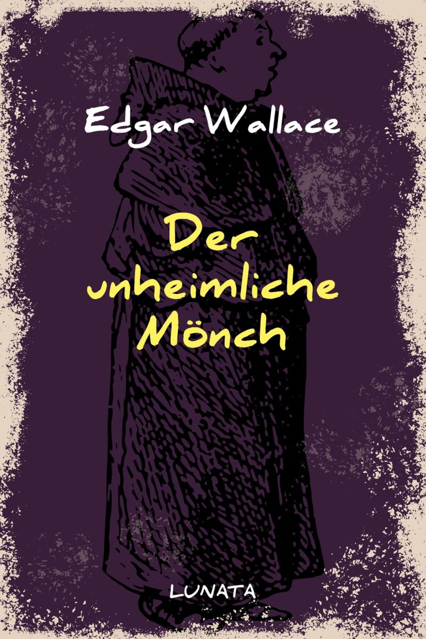 Der unheimliche Mönch - Edgar Wallace - ebook