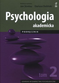 Psychologia akademicka Podręcznik Tom 2 -  - książka