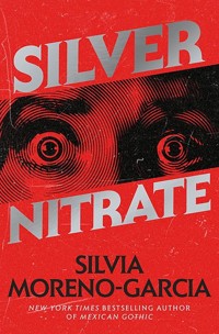 Silver Nitrate - Moreno-Garcia Silvia - książka