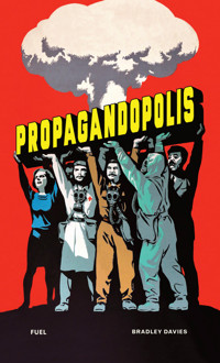 Propagandopolis - Davies Bradley - książka