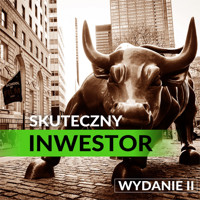 Skuteczny inwestor. Warren Buffett i Benjamin Graham. Wydanie II (tag: giełda, akcje, obligacje, inwestowanie w wartość) - Łukasz Tomys, Mateusz Sawicki, Justyna Jaciuk - audiobook