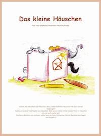 Das kleine Häuschen - Uwe Schellhase - ebook
