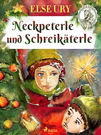 Neckpeterle und Schreikäterle - Else Ury - ebook