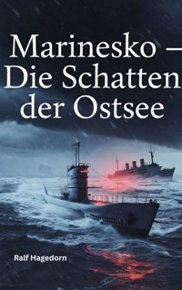 Marinesko Die Schatten der Ostsee - Ralf Hagedorn - ebook