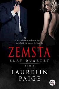 Slay Quartet Tom 3 Zemsta - Laurelin Paige - książka