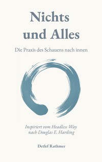 Nichts und Alles - Detlef Rathmer - ebook