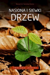 Nasiona i siewki drzew - Gil Wojciech, Kinelski Stanisław - książka