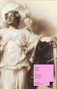 Diálogo secular - Émilia Pardo Bazan - ebook