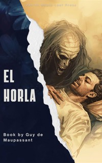 El Horla - Guy de Maupassant - ebook