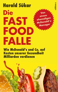 Die Fast Food Falle - Harald Sükar - ebook