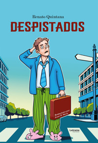 Despistados - Renato Quintana - ebook