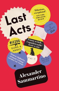 Last Acts - Alexander Sammartino - ebook