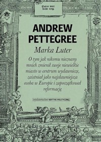 Marka Luter - Andrew Pettegree - książka