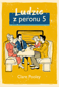 Ludzie z peronu 5 - Clare Pooley - ebook + książka