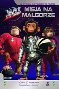 Małpy w kosmosie Misja na Malgorze - Alexander Lauren - książka