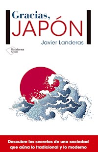 Gracias, Japón - Javier Landeras - ebook