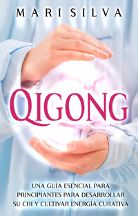 Qigong - Mari Silva - ebook