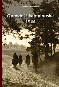 Opowieść kampinoska 1944 - Łaszkiewicz Tomasz - książka