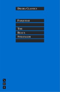The Beaux Stratagem - George Farquhar - ebook