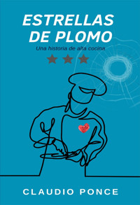 Estrellas de plomo - Claudio Ponce - ebook