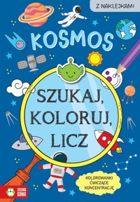Szukaj, koloruj i licz. Kosmos - Sylwia Czarnecka - książka