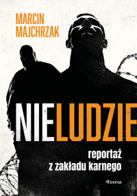 Nieludzie - Marcin Majchrzak - ebook