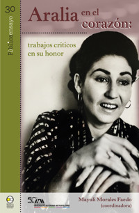 Aralia en el corazón: trabajos críticos en su honor - Mayuli Morales Faedo - ebook