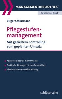 Pflegestufenmanagement - Birger Schlürmann - ebook