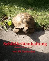 Schildkrötenhaltung - ST Zacharias - ebook