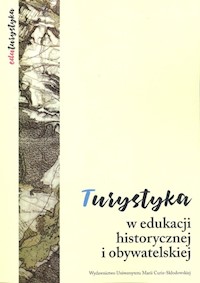 Turystyka w edukacji historycznej i obywatelskiej -  - książka