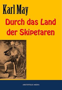 Durch das Land der Skipetaren - Karl May - ebook