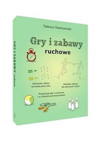 Gry i zabawy ruchowe - Staniszewski Tadeusz - książka