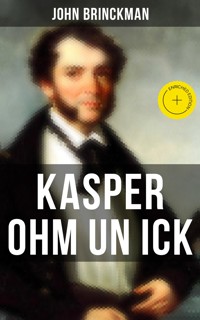 Kasper Ohm un ick - John Brinckman - ebook