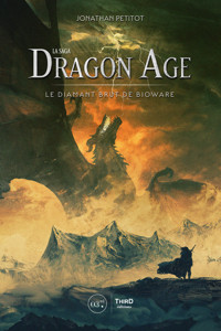 La Saga Dragon Age - Jonathan Petitot - ebook