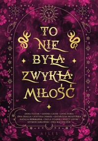 To nie była zwykła miłość - zbiorowa praca - książka