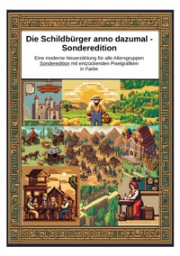 Die Schildbürger anno dazumal - Sonderedition - Holger Kiefer - ebook