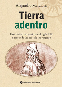 Tierra adentro - Alejandro Marzioni - ebook