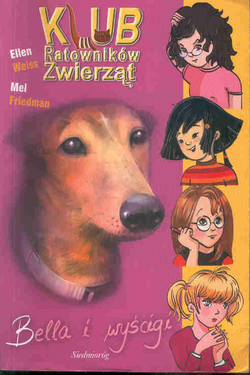Klub Ratowników Zwierząt. Bella i wyścigi - Mel Friedman, Ellen Weiss - ebook
